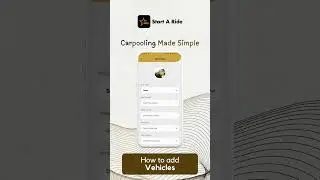How to add Vehicle details in STARTARIDE | CARPOOLING APP  #carpoolingapp #socialride