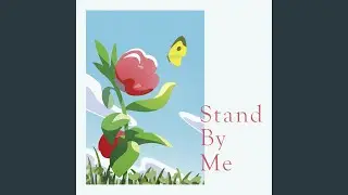 Stand By Me