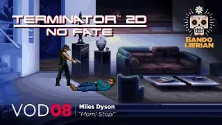 Miles Dyson | Terminator 2D: No Fate | Hard Difficulty | Blind | VOD 8