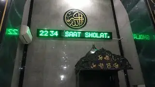 Pemasangan jadwal sholat jam digital masjid jami' darussalam produksi mauquta #jammasjid