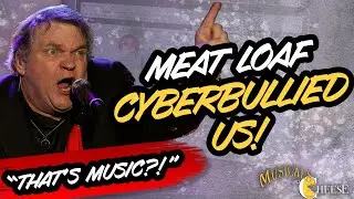 Meat Loaf CYBERBULLIED Us - The Meat Loaf Saga
