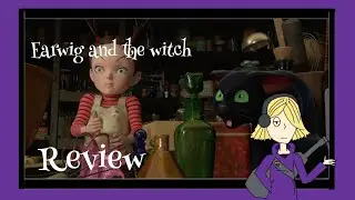 Ultimate reviews #18 Earwig and the witch