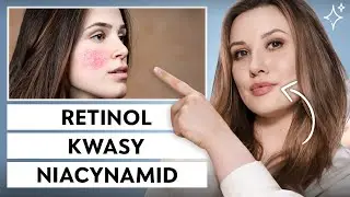 Jak odpowiednio dobrać SKŁADNIKI AKTYWNE?🤔