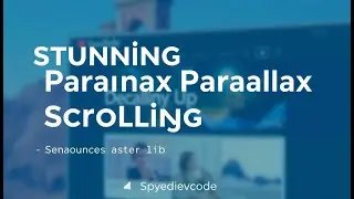 Stunning Parallax Scrolling Effect Tutorial: Create Eye-Catching Web Designs in Minutes!