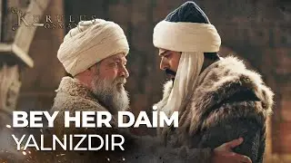 Şeyh Edebalı'dan Osman Bey'in g&ouml;zyaşını dindiren nasihatler - Kuruluş Osman 105. B&ouml;l&uuml;m