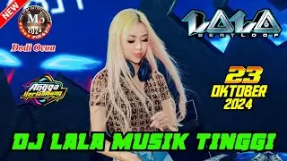 🎵DJ LALA MUSIK TINGGI 23 OKTOBER 2024 FULL BASS || MP CLUB PEKANBARU