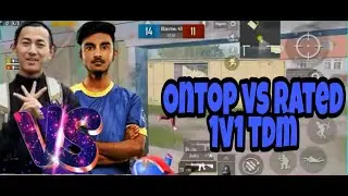 Ontop Vs Rated Sir Friendly Tdm Match|Very Intense Match Let's See Who Will Be The Winner|PUBG NEPAL