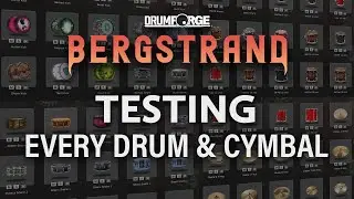 DRUMFORGE BERGSTRAND: Testing Every Drum & Cymbal | Dynamic Range, Velocity Layers, Snare Rolls etc.