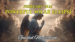 New Moon Solar Eclipse Healing Meditation with Angel of Peace (February 2026)