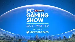 PC Gaming Show: Most Wanted 2025 (British Sign Language: BSL)