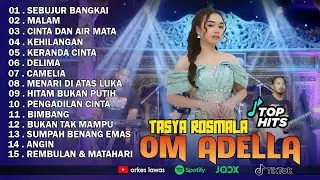 TASYA ROSMALA - SEBUJUR BANGKAI, MALAM || OM ADELLA FULL ALBUM TERBARU 2025