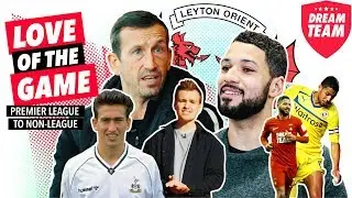 Love Of The Game: Leyton Orient (Episode 4 - Premier League To Non-League)