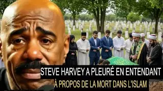 STEVE HARVEY PLEURE APR&Egrave;S AVOIR &Eacute;COUT&Eacute; UNE HISTOIRE D&Eacute;CHIRANTE SUR LA MORT EN ISLAM