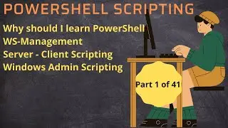Introduction to Powershell Scripting | Why should I learn Powershell | Why is PowerShell used?