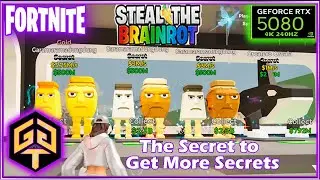 Fortnite Steal The Brainrot How to Get More Rare Secret Brainrots & Open Gold Secret Lucky Rot Box