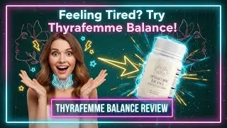 🩺 Thyrafemme Balance 2026 | Best All-in-One Women&rsquo;s Thyroid Formula This Year?| Full Ingredient List