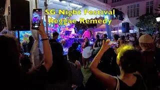 Reggae Remedy - SG Night Festival Wayang Stage Performance 4K #reggaeremedy #sgnightfest