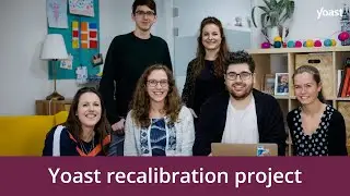The story of the Yoast recalibration project