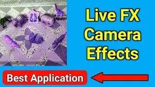 Live FX Camera Effects || Best Camera Effects Application
