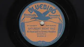 Bill Boyd and his Cowboy Ramblers - Saturday Night Rag