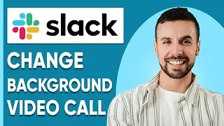 How To Change Background On Slack Video Call -2025 | Quick and Easy