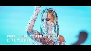 Doda - Chcę cię coraz więcej ( Live Audio Mix )
