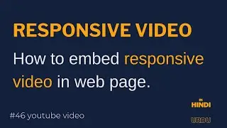 Responsive Video in HTML &ndash; How To Embed YouTube Video in Hindi/Urdu