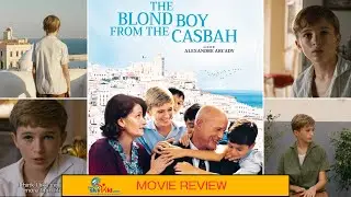 The Blond Boy from the Casbah (2023) - Movie Review