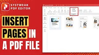 How to Insert/Add Pages in a PDF File | Systweak PDF Editor Tutorial #25 #pdfeditor #editpdf