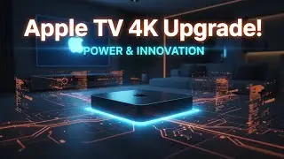 The Next Apple TV 4K Could Blow Your Mind