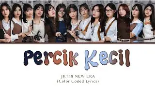 𝗣𝗲𝗿𝗰𝗶𝗸 𝗞𝗲𝗰𝗶𝗹 | JKT48 × Bernadya Ribka | Color Coded Lyrics (CCL)