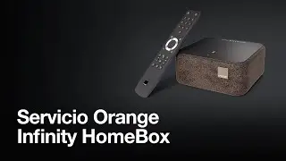 Servicio Orange Infinity HomeBox