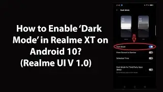 Как включить темный режим в Realme XT на Android 10 (Realme UI V 1.0)?