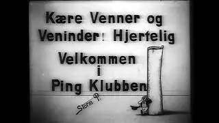 Storm P. tegnefilm - Ping byder velkommen i Pingklubben