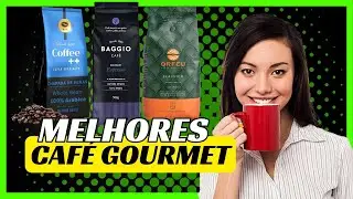 MELHOR CAFÉ GOURMET 2024 ☕ MELHORES CAFE GOURMET DO MERCADO ☕☕