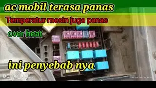 penyebab ac mobil panas dan mesin overheat temperatur naik #bengkelcakdar#acmobilrusak#acmobilpanas