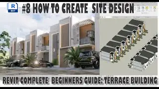 #8 TERRACE HOUSE, SITE DESIGN BUILDINGS  REVIT 2024 2025. #texas #newyork #birmingham #broadway