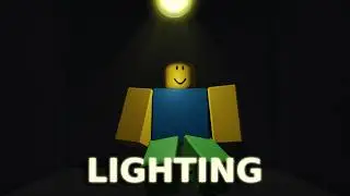 LIGHTING in Roblox: The Ultimate Beginner's Guide