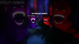 Solo Crew Best Moments #animeedit #anime #voiceover