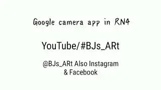 Google Camera on Redmi Note 4 | By #BJs_ARt