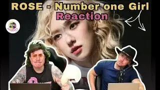 ROSÉ - number one girl - REACTION