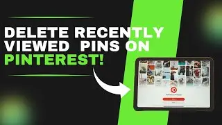 NEW*How to Delete Recently Viewed Pins on Pinterest [Quick & Easy!]