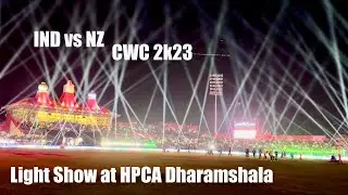 NRE Light show CWC 2k23 IND vs NZ Dharamshala Cricket stadium Himachal Pradesh