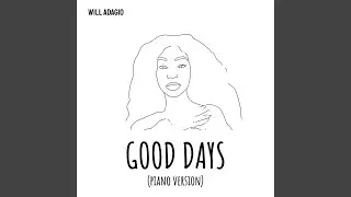 Good Days (Piano Version)