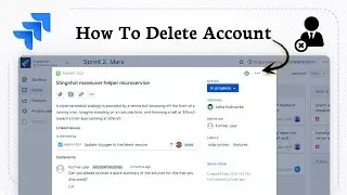 How to Delete Jira Account (For Basic Profile Cleanup)