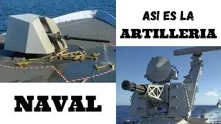 CAÑONES, CIWS y MISILES. Artillería y mucho más en el Siglo XXI