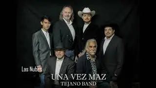 Las Nubes - Una Vez Maz Tejano Band