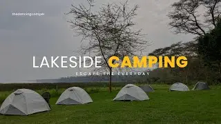 RELAXING SERENE CAMPING By a LAKE