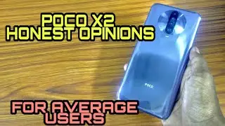 POCO X2 REVIEW (For Average users)