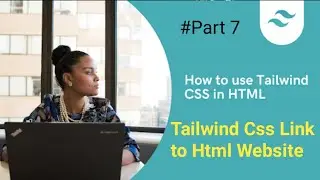 Tailwind css link html website || Tailwind css Installation || 2022